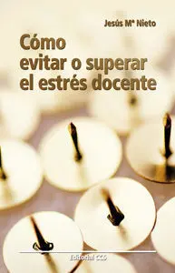 Cómo Evitar o Superar el Estrés Docente