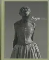 Degas. El Proceso de la Creación