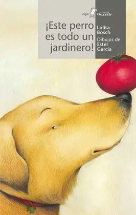 Este Perro Es un Buen Jardinero