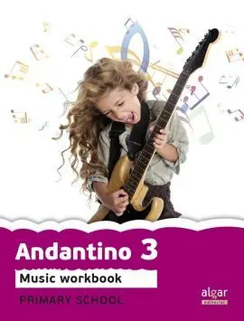 Proyecto Faro, Andantino, Music, 3 Educación Primaria. Workbook