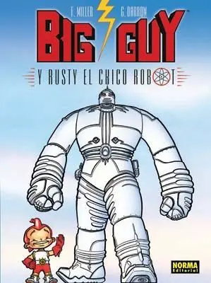 Big Guy y Rusty el Chico Robot
