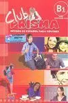Club Prisma. B1. Libro del Alumno + Cd Audio