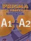 Prisma Fusión. Libro del Profesor. Nivel Inicial. A1+A2