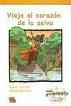Viaje Al Corazón de la Selva