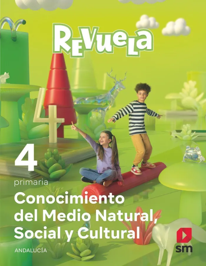 Conocimiento del Medio Natural, Social y Cultural. 4 Primaria. Revuela. Andalucí