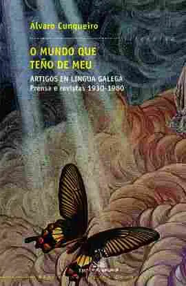 O Mundo que Teño de Meu Artigos en Lingua Galega Prensa Rev