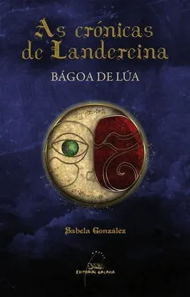 Bagoa de Lua (Cronicas de Landereina)