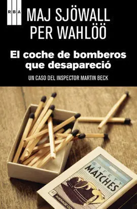 El Coche de Bomberos que Desapareció