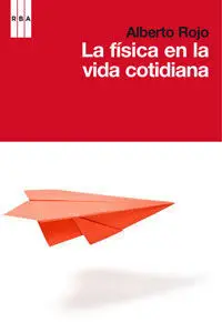 La Física en la Vida Cotidiana