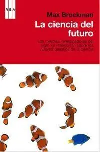 La Ciencia del Futuro