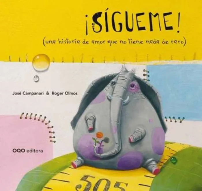 Sigueme! (Una Historia de Amor que no Tiene Nada D
