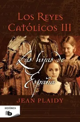 Hijas de España los Reyes Catolicos 3,Las