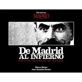 De Madrid Al Infierno