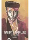 Bandidos y Bandoleros de Madrid