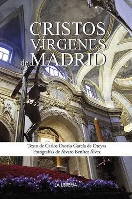 Cristos y Vírgenes de Madrid