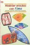 Modelar Broches con Fimo