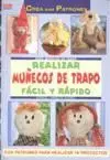 Realizar Muñecos de Trapo. Fácil y Rápido