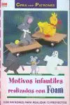 Motivos Infantiles Realizados con Foam