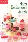 Hacer Delicatessen de Tela