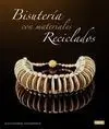Bisuteria con Materiales Reciclados