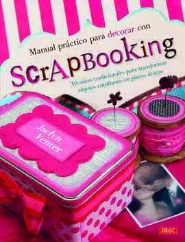Manual Practico para Decorar con Scrapbooking