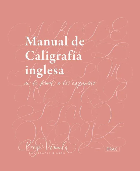 Manual de Caligrafía Inglesa. De lo Formal a lo Expresivo