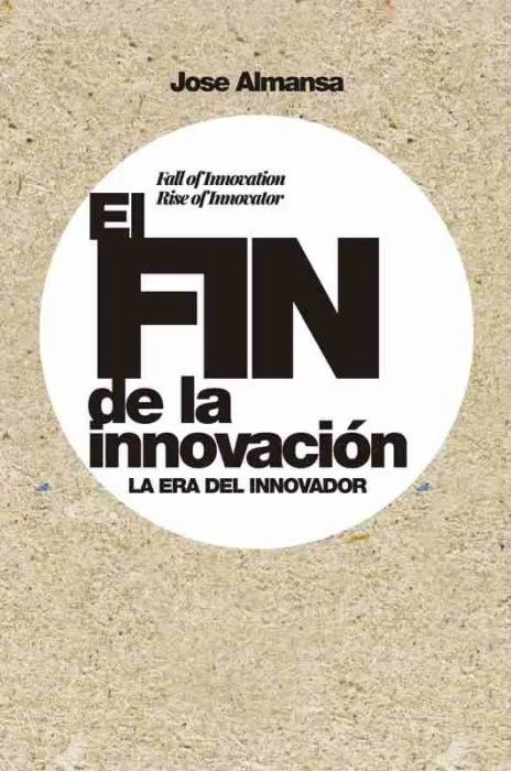 El Fin de la Innovación