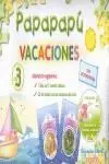 Papapapú 3. Cuaderno de Vacaciones