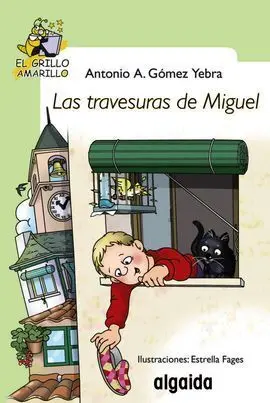 Las Travesuras de Miguel