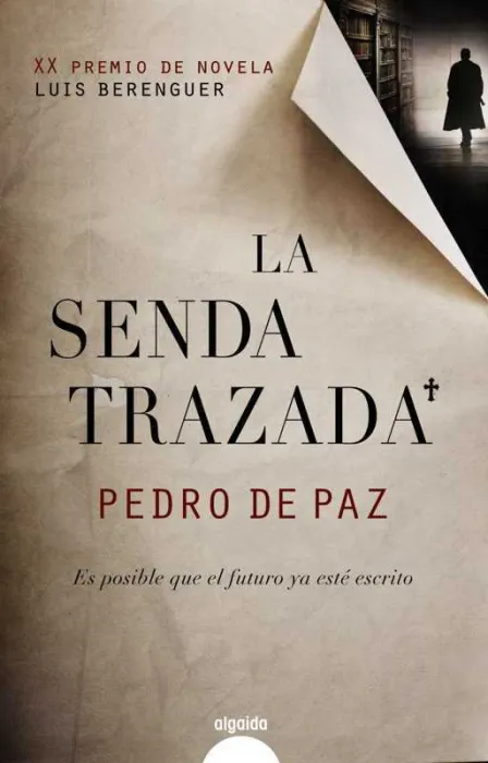 La Senda Trazada
