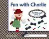 Fun With Charlie. Level C. Proyecto de Ingles. Educacion Infantil