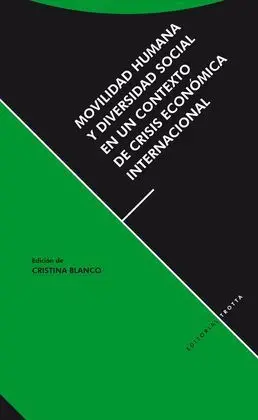 Movilidad Humana y Diversidad Social en un Contexto de Crisis Económica Internac
