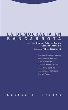 La Democracia en Bancarrota