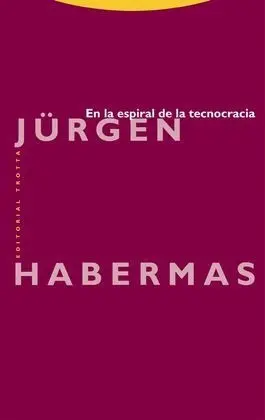 En la Espiral de la Tecnocracia