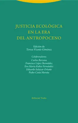 Justicia Ecológica en la Era del Antropoceno