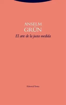 El Arte de la Justa Medida