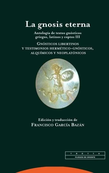 La Gnosis Eterna Iii