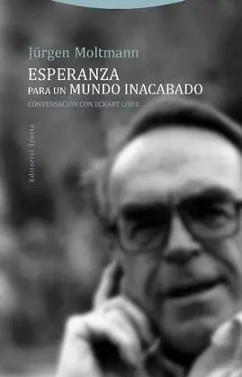 Esperanza para un Mundo Inacabado