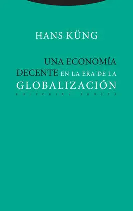 Una Economía Decente en la Era de la Globalización