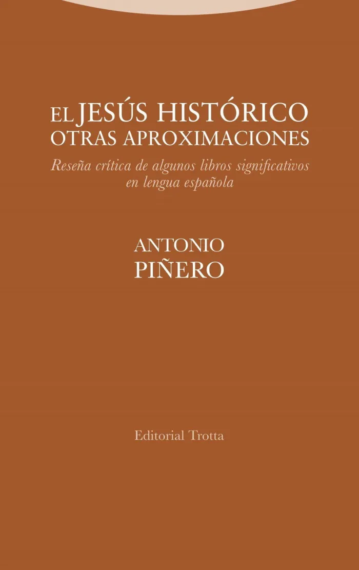 El Jesús Histórico. Otras Aproximaciones