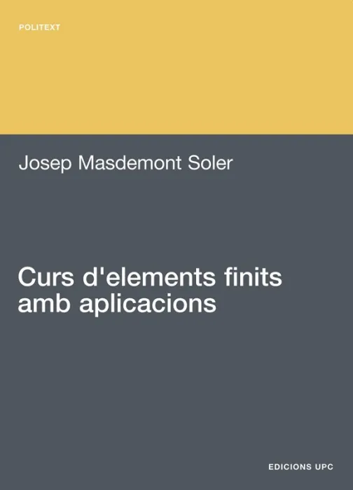 Curs D'elements Finits Amb Aplicacions