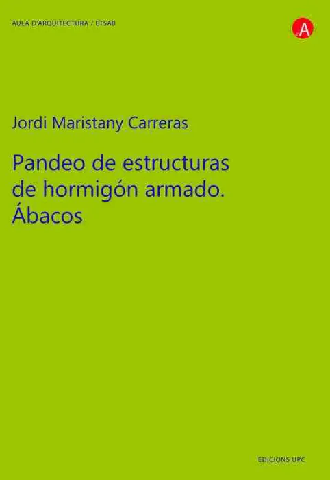 Pandeo de Estructuras de Hormigón Armado. Ábacos