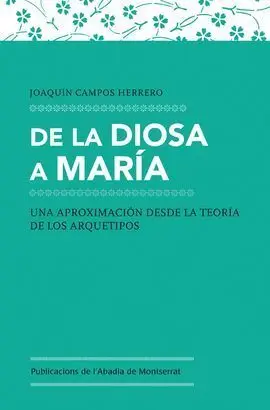 De la Diosa a Maria