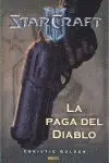 Starcraft Ii la Paga del Diablo