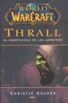 World Of Warcraft: Thrall (Novela)