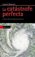 La Catástrofe Perfecta