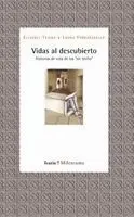 Vidas Al Descubierto