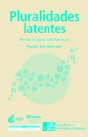 Pluralidades Latentes, 8 (Pluralismo y Convivencia