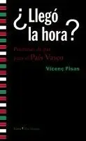 ¿Llegó la Hora?