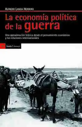 La Economía Política de la Guerra